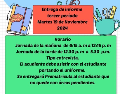 ENTREGA DE INFORMES ACADÉMICOS TERCER PERIODO 2024